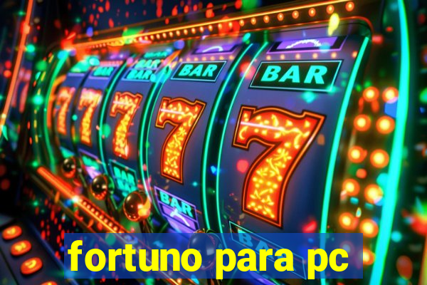 fortuno para pc